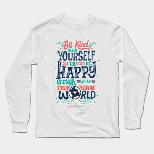 Be kind to yourself Long Sleeve T-Shirt